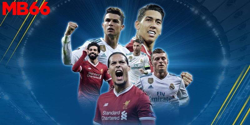 Tổng Hợp Những Tin Tức Champions League Mới Nhất Thị Trường 2 Điều kiện tham dự Champions League